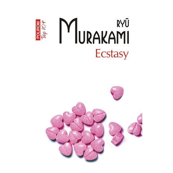 Carte Ecstasy - Ryu Murakami