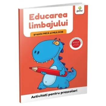 Carte Educarea limbajului. Grupele mica si mijlocie/*** editura Gama