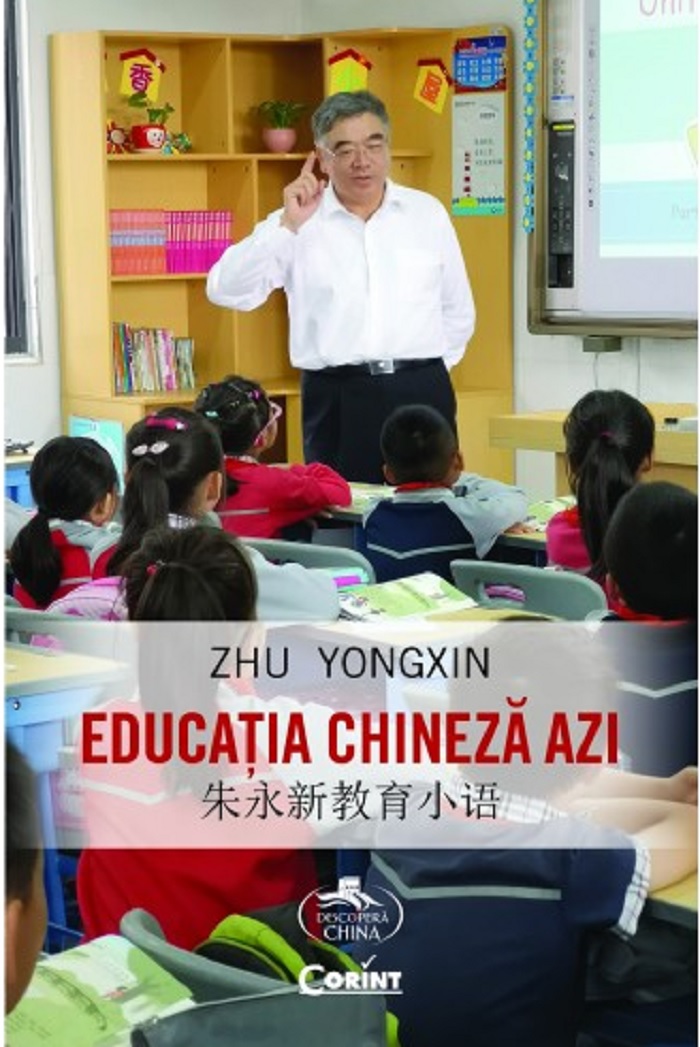 Carte Educatia chineza azi autor Zhu Yongxin editura Corint