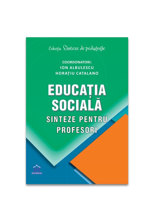 Carte Educatia sociala - Sinteze pentru profesori editura Didactica Publishing House