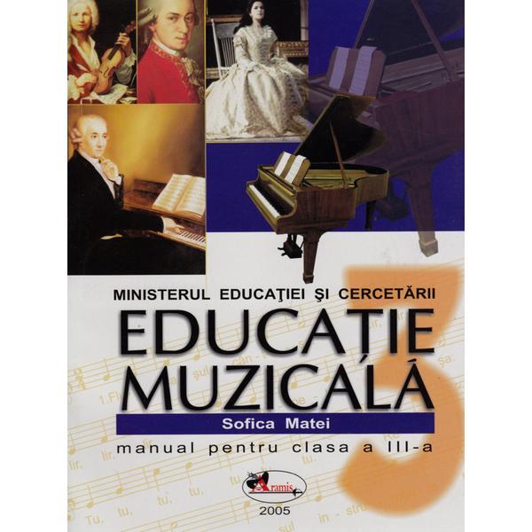 Carte Educatie Muzicala Cls 3 - Sofica Matei