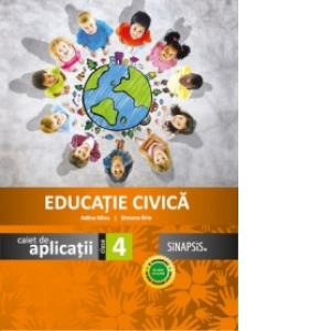 Carte Educatie civica. Caiet de aplicatii clasa a IV-a