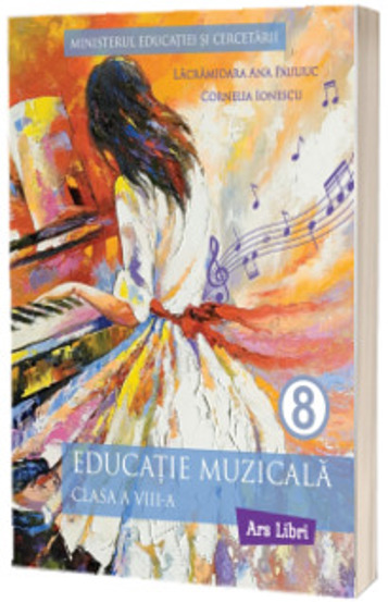 Carte Educație muzicală - clasa a VIII-a editura Ars Libri