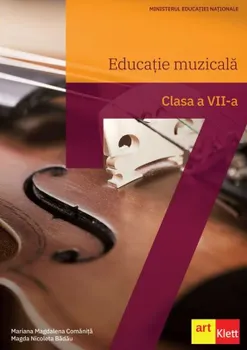 Carte Educatie muzicala. Clasa a VII-a/Mariana Magdalena Comanita