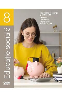 Carte Educatie sociala - Clasa 8 - Manual -  Irina Chitu