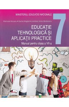 Carte Educatie tehnologica si aplicatii practice - Clasa 7 - Manual - Marinela Mocanu editura Marinela Mocanu