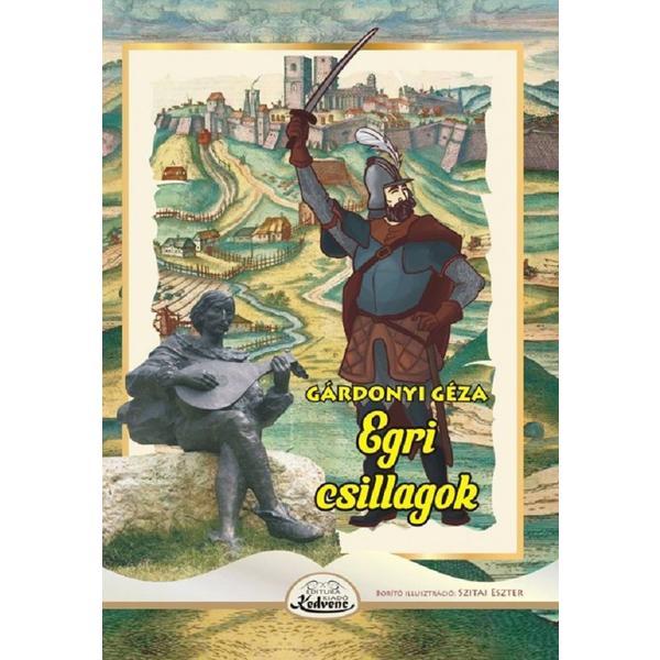 Carte Egri csillagok - Gardonyi Geza