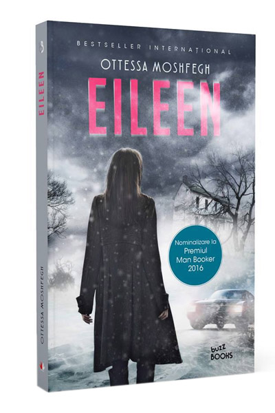 Carte Eileen autor Ottessa Moshfegh editura Litera