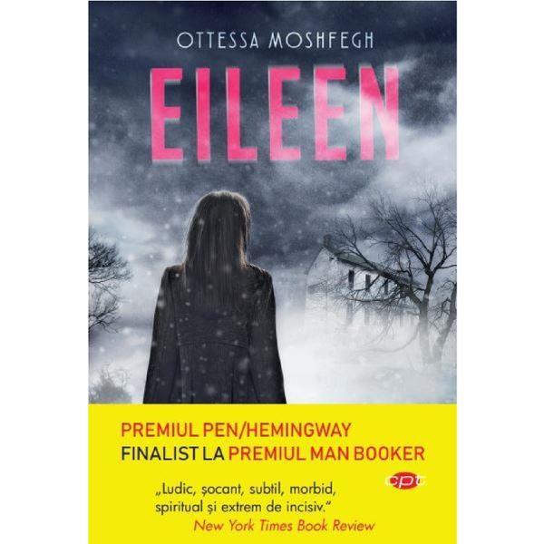 Carte Eileen - Ottessa Moshfegh