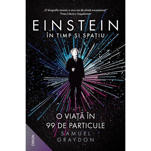 Carte Einstein in timp si spatiu - Samuel Graydon