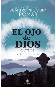 Carte El ojo de Dios - Dumitru Nicodim Romar editura Dumitru Nicodim Romar