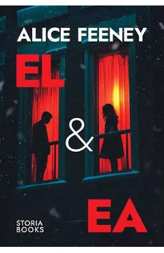 Carte El si ea - Alice Feeney editura Alice Feeney