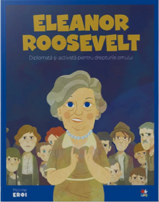 Carte Eleanor Roosevelt   editura Litera
