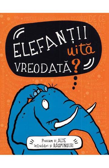 Carte Elefantii uita vreodata? editura DPH