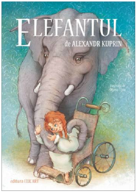Carte Elefantul autor Alexandr Kuprin editura Elicart