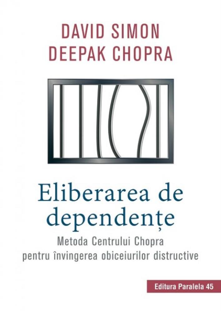 Carte Eliberarea de dependente editura Paralela 45