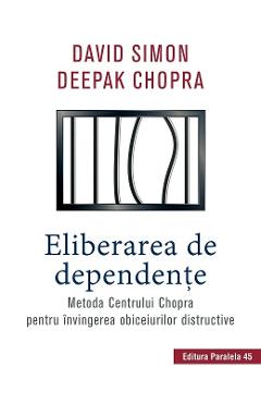Carte Eliberarea de dependente - David Simon