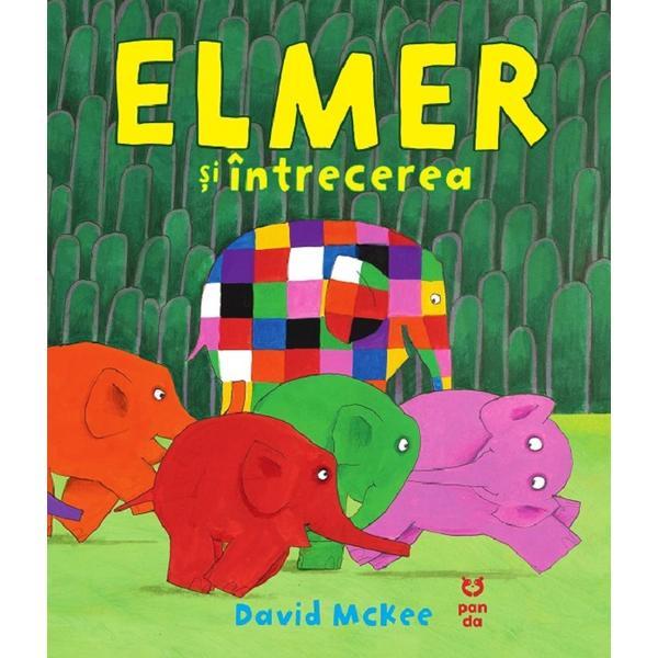Carte Elmer si Intrecerea - David Mckee