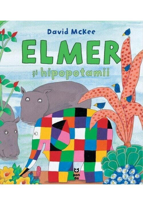 Carte Elmer si hipopotamii editura Pandora M