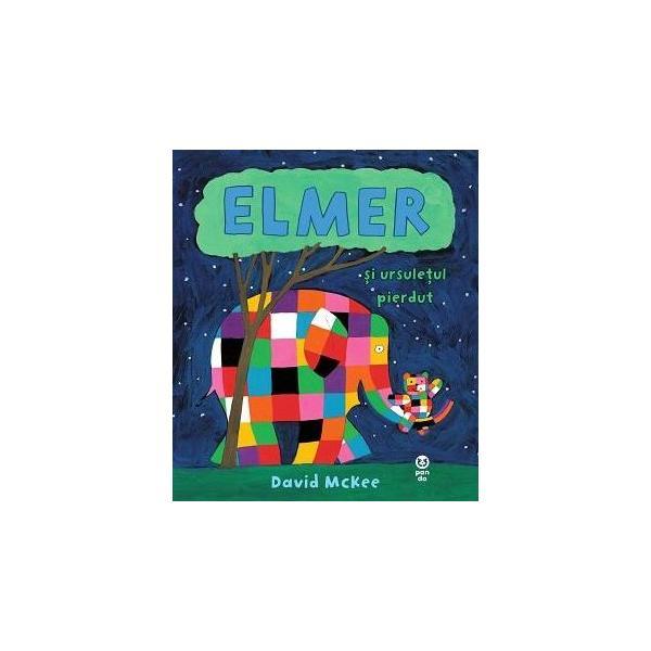Carte Elmer si ursuletul pierdut - David McKee
