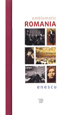 Carte Emblematic Romania. Enescu. Limba engleza editura -