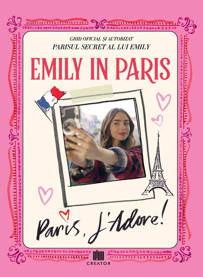 Carte Emily in Paris editura Creator-Libris