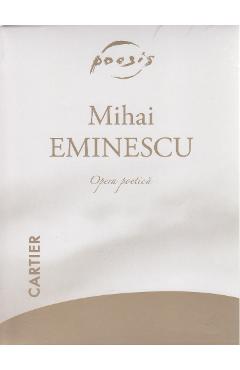 Carte Eminescu - Opera poetica ( 4 Volume ) Ed.2012 editura Mihai Eminescu