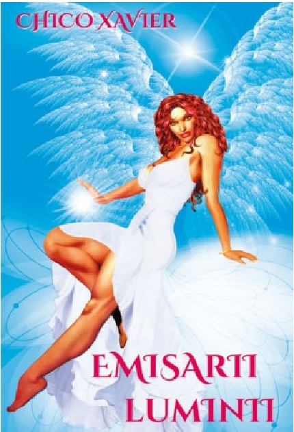Carte Emisarii luminii autor Chico Xavier editura Ganesha