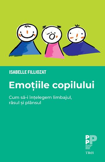 Carte Emoțiile copilului editura Trei