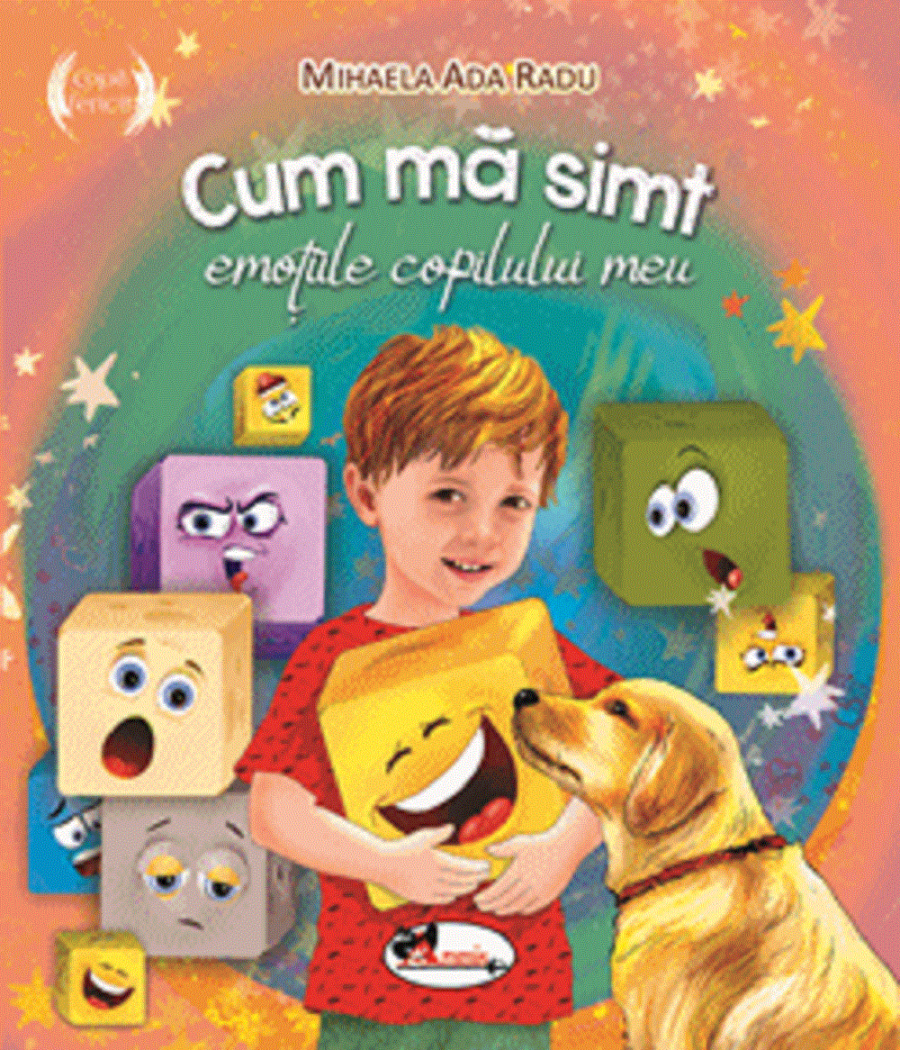 Carte Emotiile copilului meu autor Mihaela Ada Radu editura Aramis