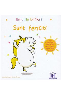 Carte Emotiile lui Noni. Sunt fericit! - Aurelie Chien Chow Chine editura Aurelie Chien Chow Chine