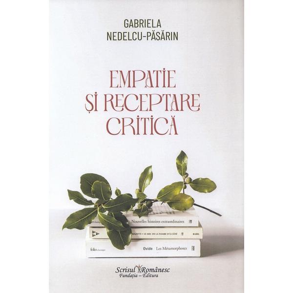 Carte Empatie si Receptare Critica - Gabriela Nedelcu-Pasarin