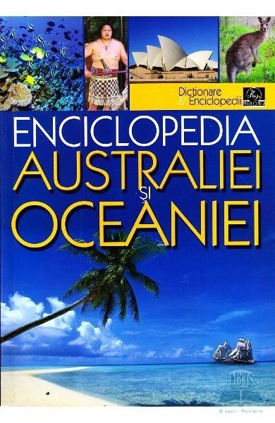Carte Enciclopedia Australiei si Oceaniei autor Ion Nicolae editura Meronia