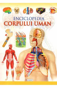 Carte Enciclopedia corpului uman editura -