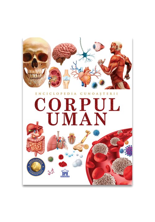 Carte Enciclopedia cunoasterii. Corpul uman editura Didactica Publishing House