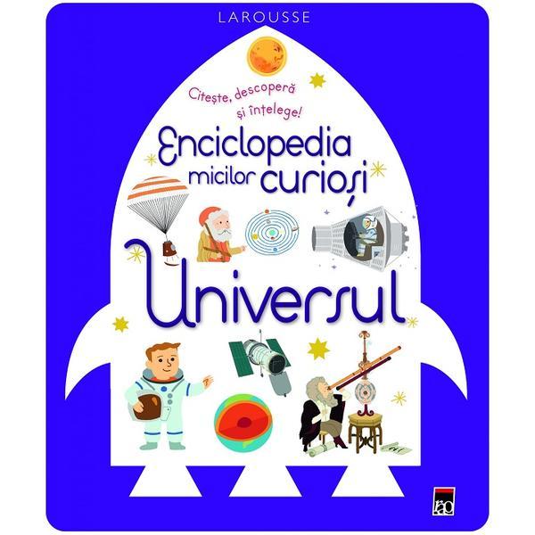 Carte Enciclopedia micilor curiosi: Universul