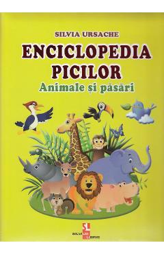 Carte Enciclopedia picilor: Animale si pasari - Silvia Ursache editura Silvia Ursache