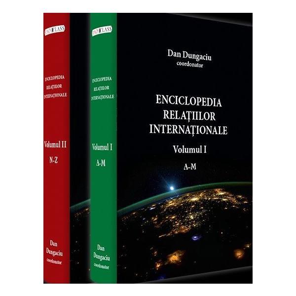 Carte Enciclopedia relatiilor internationale. Vol. 1 + 2 - Dan Dungaciu