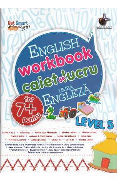 Carte Engleza - Nivelul 5 - Caiet de lucru 7 Ani+ editura -