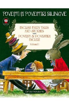 Carte English Fairy Tales and Stories. Povesti si povestiri engleze Vol.1 editura -