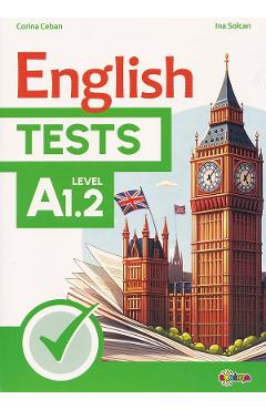 Carte English Tests Level A1.2 - Corina Ceban