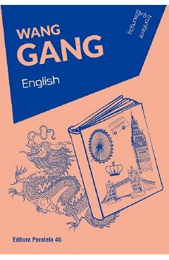 Carte English - Wang Gang editura Wang Gang