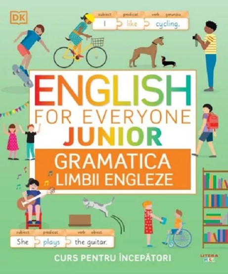 Carte English for Everyone. Junior. Gramatica limbii engleze editura Litera