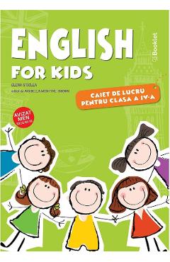 Carte English for Kids - Clasa 4 - Caiet - Elena Sticlea editura Elena Sticlea