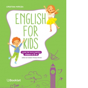 Carte English for Kids. Caiet de lucru pentru clasa a II-a