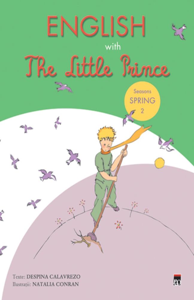 Carte English with The Little Prince - Vol. 2 ( Spring ) editura Rao