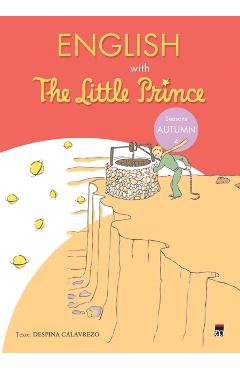 Carte English with the Little Prince. Autumn 4 editura Autor Anonim
