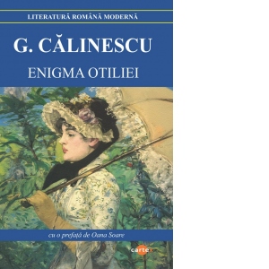 Carte Enigma Otiliei Autor George Calinescu