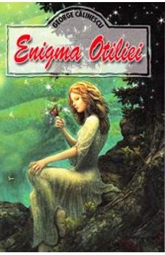 Carte Enigma Otiliei - George Calinescu editura George Calinescu