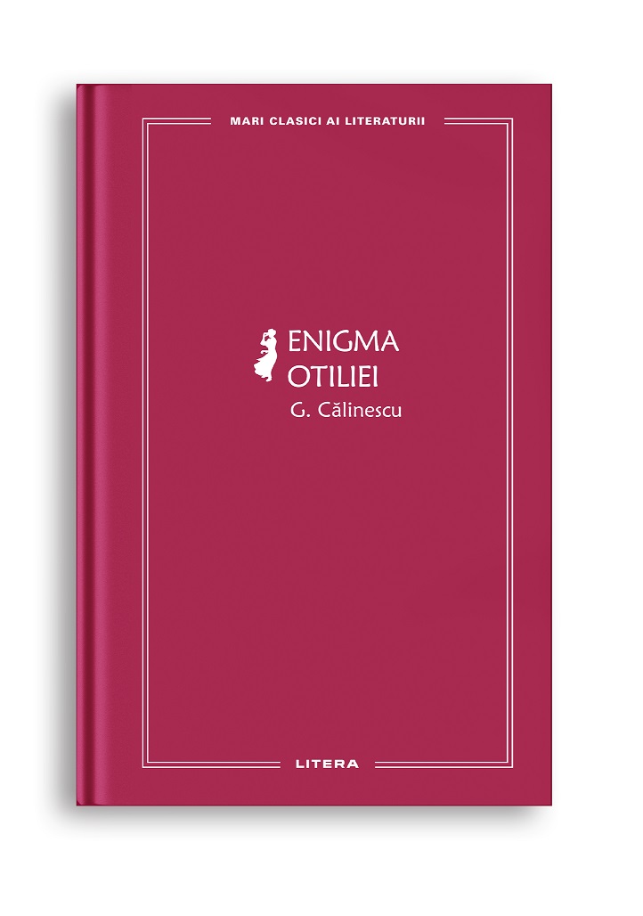Carte Enigma Otiliei (vol. 30) editura Litera